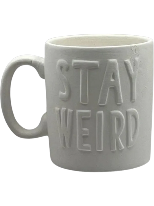 Stay Weird